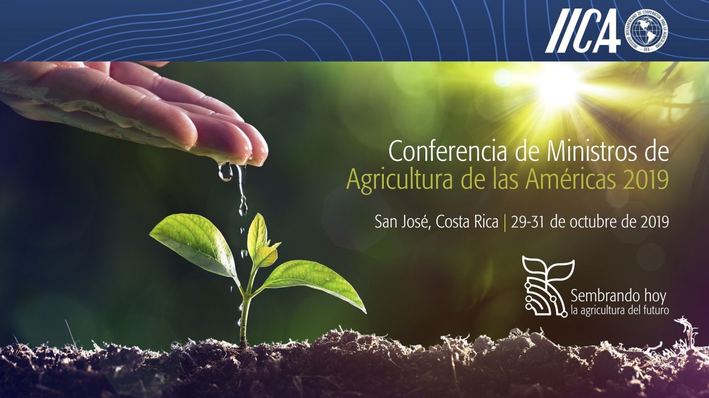 Ministros de Agricultura de las Américas debaten compromisos para acelerar el desarrollo