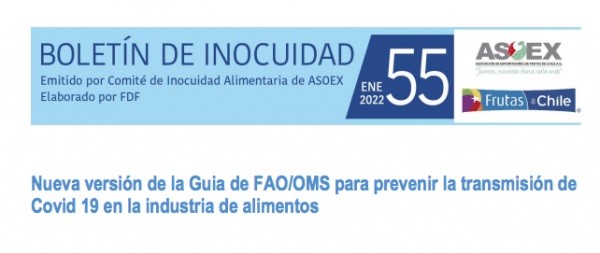 Boletín del Comité Inocuidad de ASOEX destaca nueva versión de la Guía de FAO/OMS para prevenir la transmisión de Covid 19 en la industria de alimentos